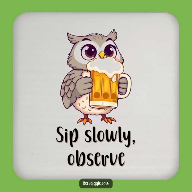 Funny Owl Beer Coaster: Hilarious Protection for Your Drinks