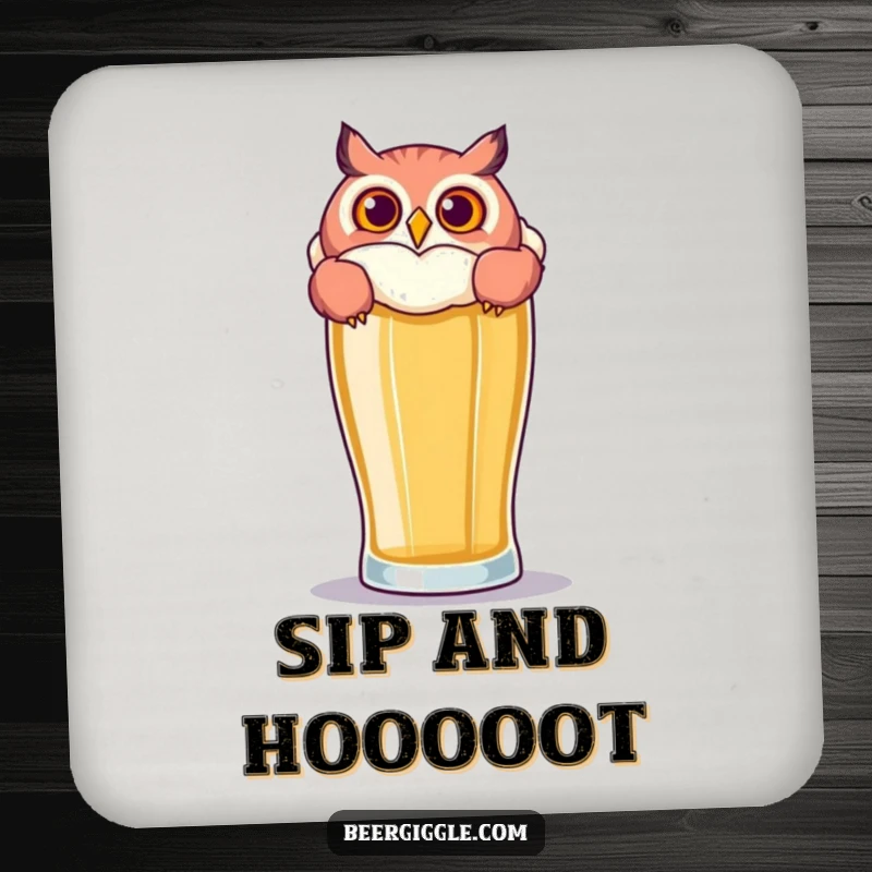 Funny Owl Beer Coaster: A playful owl peers over a large beer glass, adding hilarious charm to drink protection.