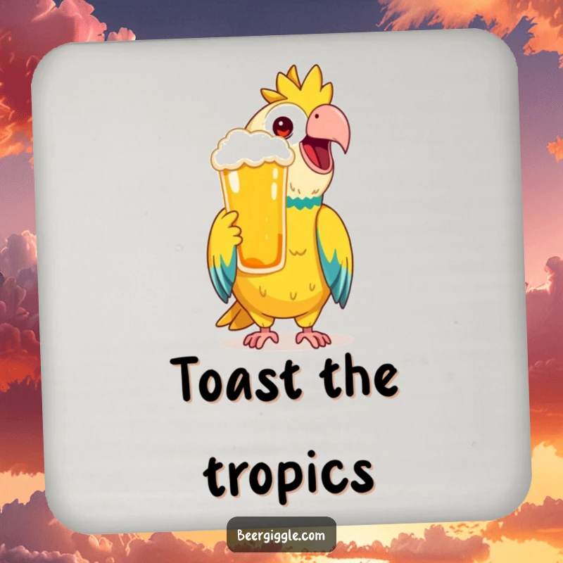 Funny Coaster featuring a happy parrot mimicking a toast with a beer, protecting surfaces with tropical flair.