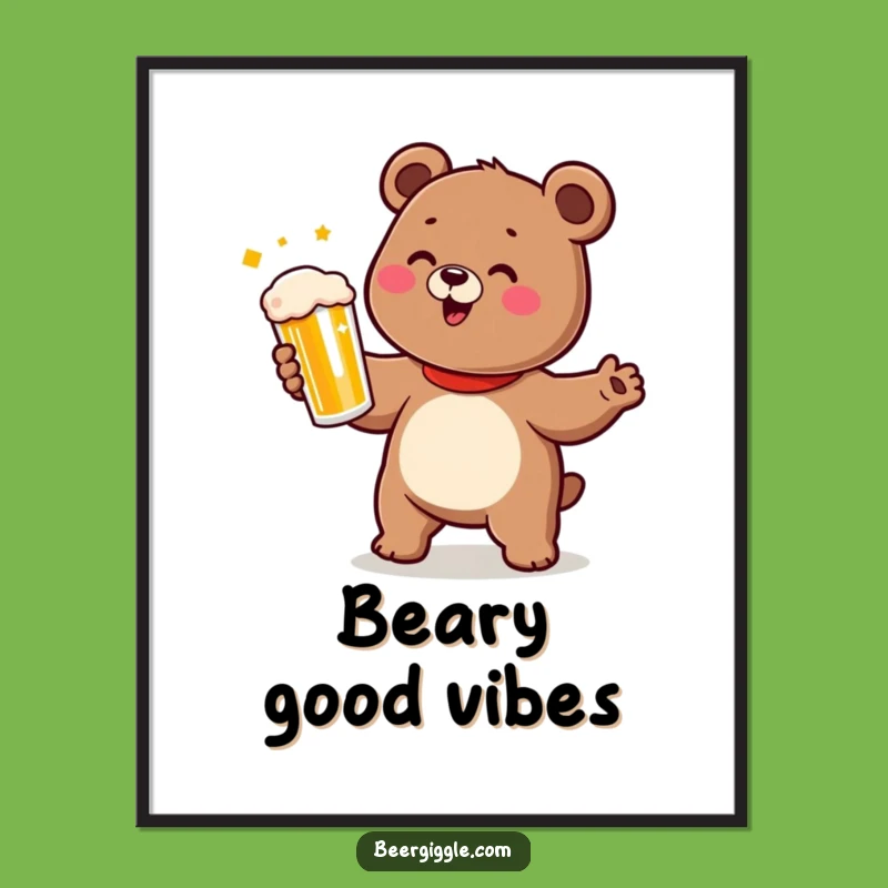 Funny Bear Beer Poster - Dancing Cub Art for a Happy Space