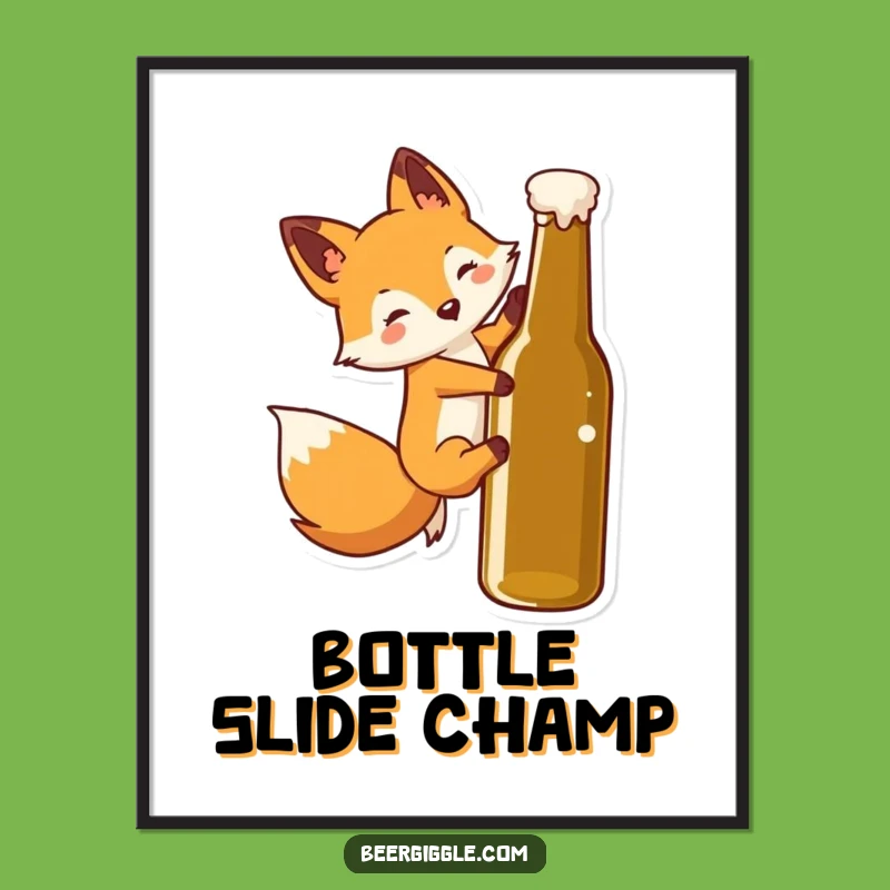 Funny Kawaii Fox Poster: Whimsical Art of Fox Sliding Beer Bottle, Gift