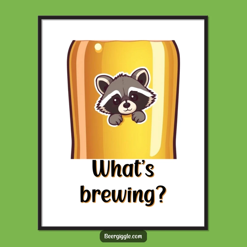 Funny Raccoon Beer Poster: Add Intrigue and Laughter to Your Space