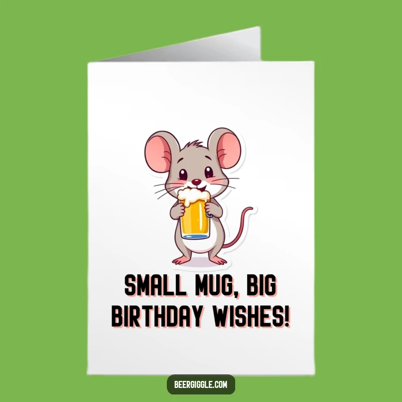 Free Printable Birthday Card: Happy Mouse Beer Mug, Whimsical DIY Celebration Gift