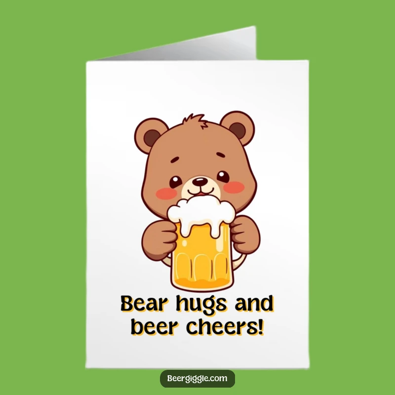 Free Printable Funny Birthday Bear Beer Card - Hilarious Downloadable Gift