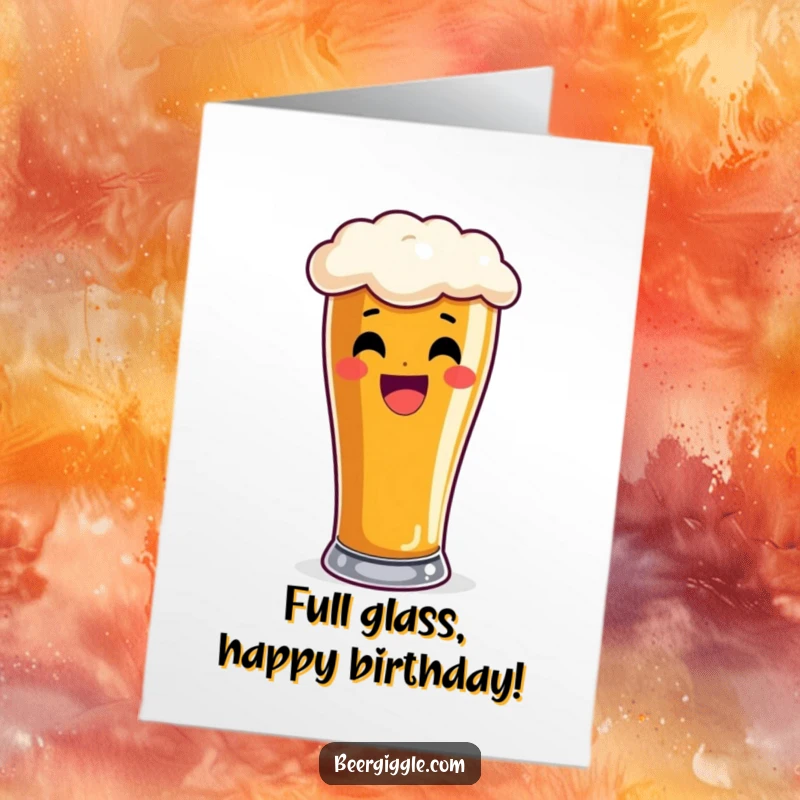 Funny Free Printable Birthday Card showing a delighted pint glass overflowing with rich, frothy beer, ready to party.