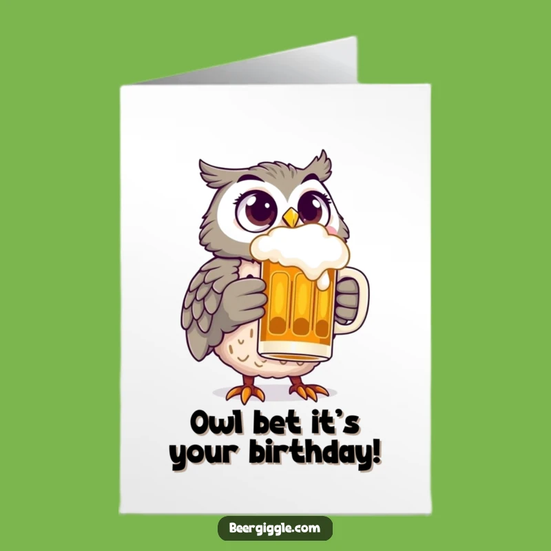 Free Printable Birthday Card: Wise Owl Cheers with Beer, Funny Downloadable Greeting