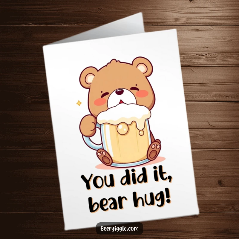 Funny Free Printable Congratulations Card: Kawaii bear takes a huge gulp from a frothing mug, celebrating victory.