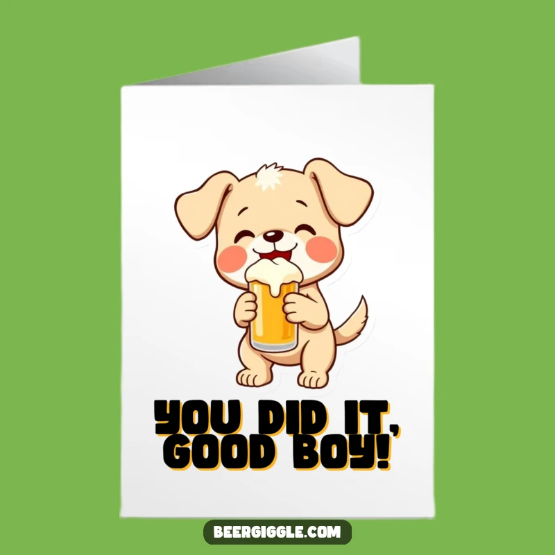 Free Printable Congrats Card: Puppy's Beer Cheers, Downloadable Celebration, Funny Gift