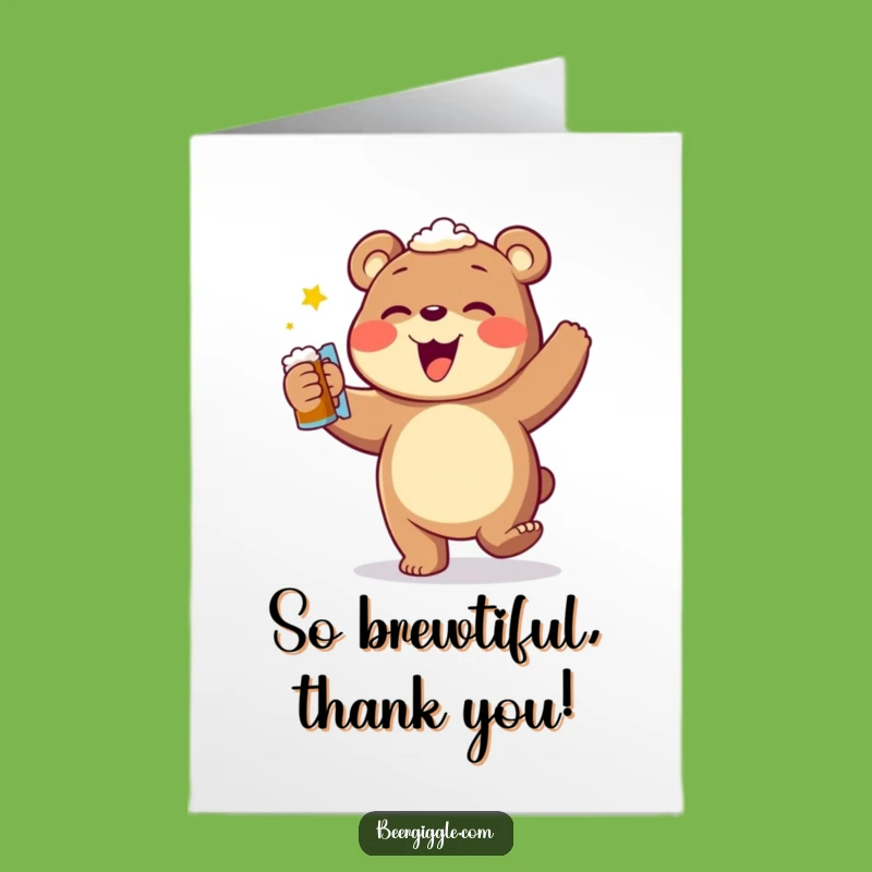 Free Printable Thank You Bear Beer Dance Card - Funny Downloadable Gift
