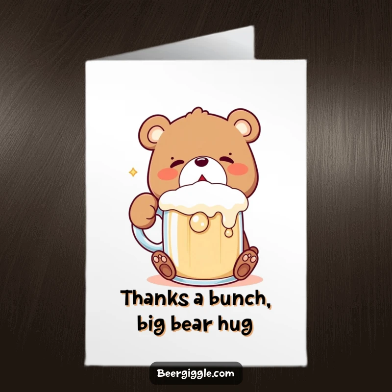 Funny Free Printable Thank You Card: A happy kawaii bear gulps a frothing mug, full of thanks.