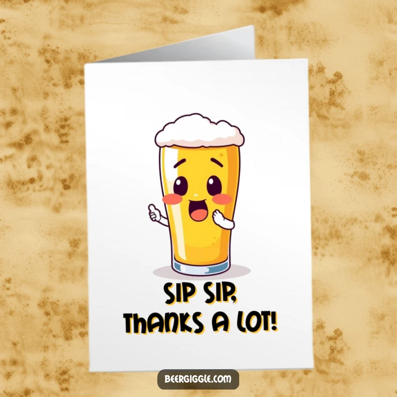 Funny Free Printable Thank You Card: An excited pint glass character ready to take a sip, conveying thanks.