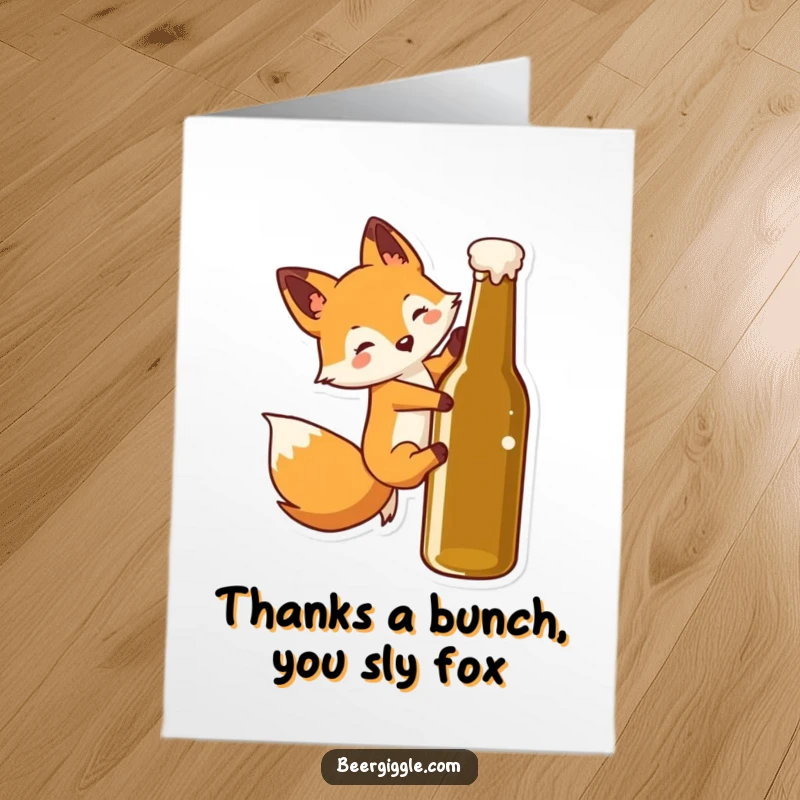 Funny Free Printable Thank You Card: A charming kawaii fox slides down a beer bottle, sending thanks playfully.
